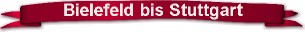 Bielefeld bis Stuttgart