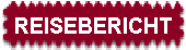 REISEBERICHT