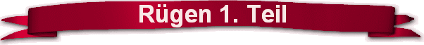 R�gen 1. Teil