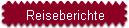 Reiseberichte